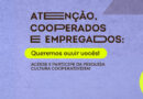 Pesquisa nacional sobre a cultura cooperativista vai até 13 de março Pesquisa nacional sobre a cultura cooperativista vai até 13 de março