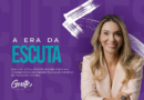 Você está pronto para a Era da Escuta?